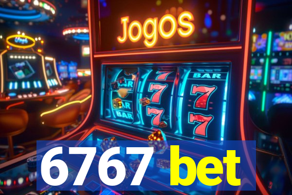 6767 bet